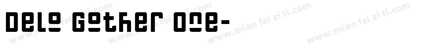 Delo Gother One字体转换